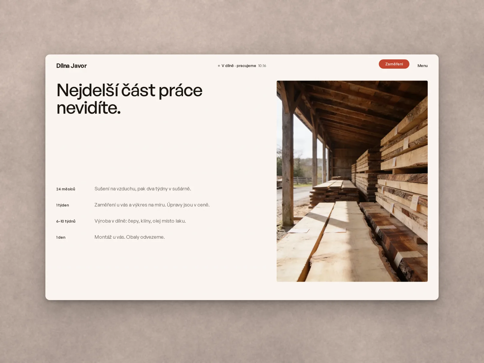 Část webu Dílna Javor s postupem práce: Nejdelší část práce nevidíte